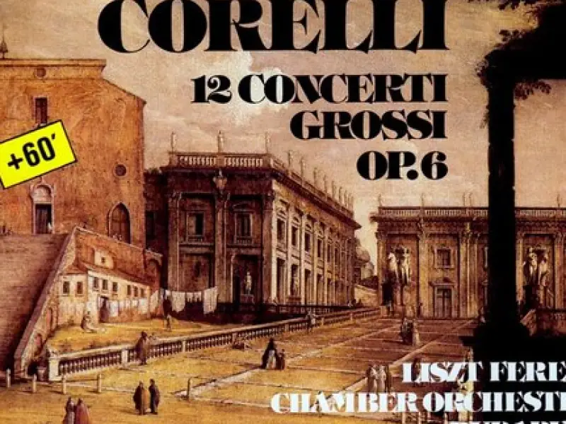 Corelli: 12 Concerti Grossi Op.6