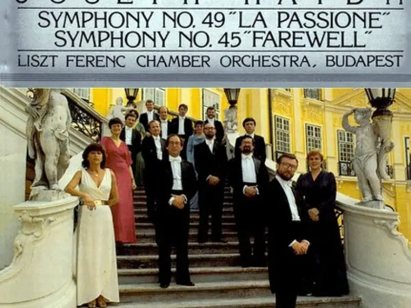Haydn: Symphony No. 49 "La Passione", Symphony No. 45 "Farewell"